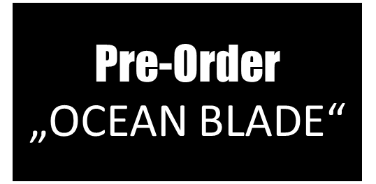 Pre Order Ocean Blade